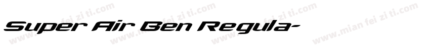 Super Air Ben Regula字体转换